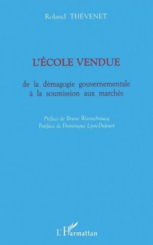 L'ÉCOLE VENDUE