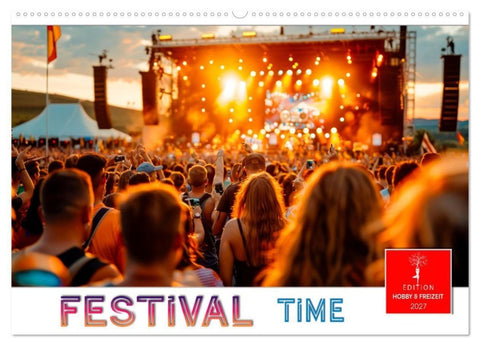 Festival Time (Wandkalender 2027 DIN A2 quer), CALVENDO Monatskalender