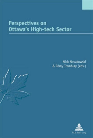 Perspectives on Ottawa’s High-tech Sector