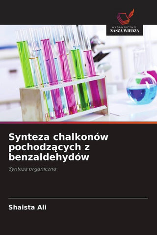 Synteza chalkonów pochodz¿cych z benzaldehydów