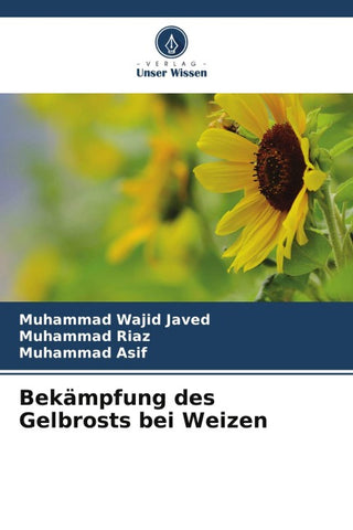 Bekämpfung des Gelbrosts bei Weizen
