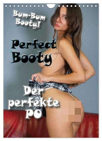 Perfect Booty - Der perfekte Po (Wandkalender 2027 DIN A4 hoch), CALVENDO Monatskalender