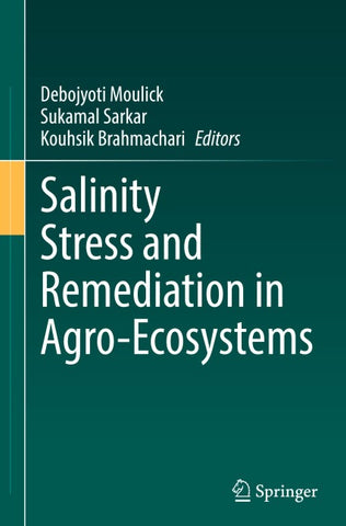 Salinity Stress and Remediation in Agro-Ecosystems
