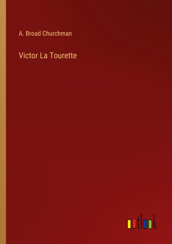 Victor La Tourette
