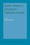 Exotic States in Quantum Nanostructures
