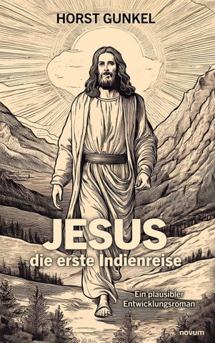 Jesus – die erste Indienreise