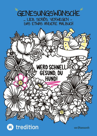 Genesungswünsche Malbuch von @hannasroth