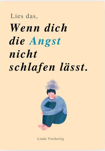 LIES DAS, WENN DIE ANGST DICH NICHT SCHLAFEN LÄSST