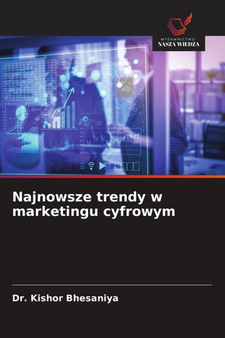 Najnowsze trendy w marketingu cyfrowym