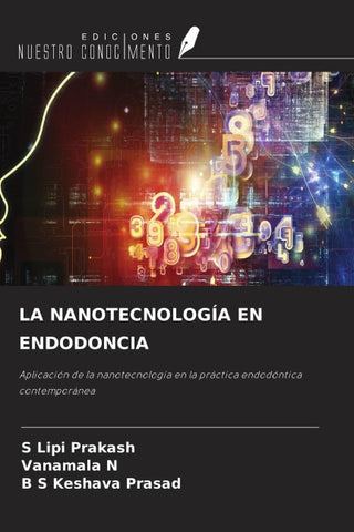 LA NANOTECNOLOGÍA EN ENDODONCIA