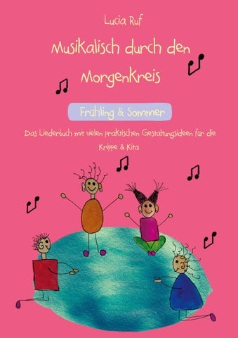 Musikalisch durch den Morgenkreis: Frühling & Sommer