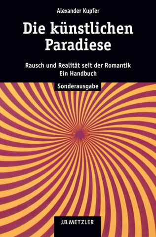 Die künstlichen Paradiese