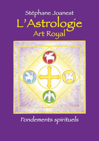 Astrologie, Art Royal - Fondements spirituels