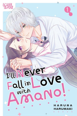 I''ll Never Fall in Love With Amano!, Volume 1