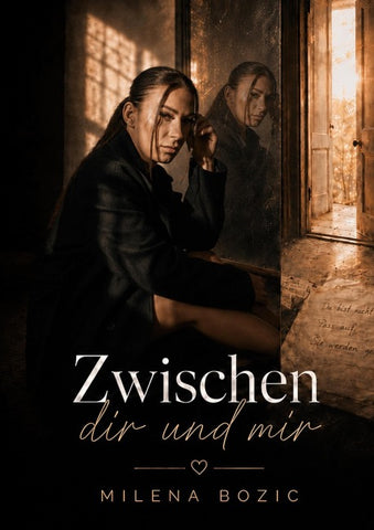Zwischen dir und mir