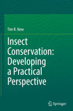 Insect Conservation: Developing a Practical Perspective