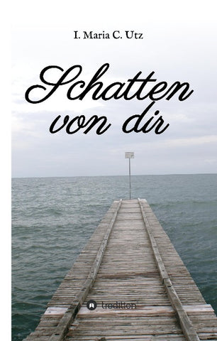 Schatten von dir