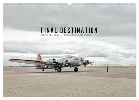 FINAL DESTINATION (Wandkalender 2027 DIN A2 quer), CALVENDO Monatskalender
