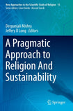 A Pragmatic Approach to Religion And Sustainability