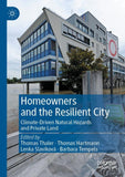 Homeowners and the Resilient City