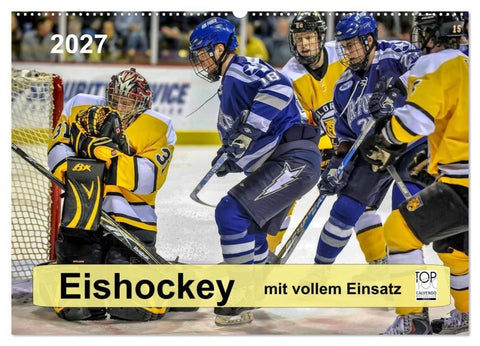 Mit vollem Einsatz - Eishockey (Wandkalender 2027 DIN A2 quer), CALVENDO Monatskalender