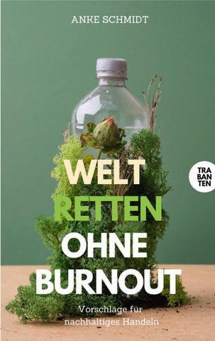 Welt retten ohne Burnout