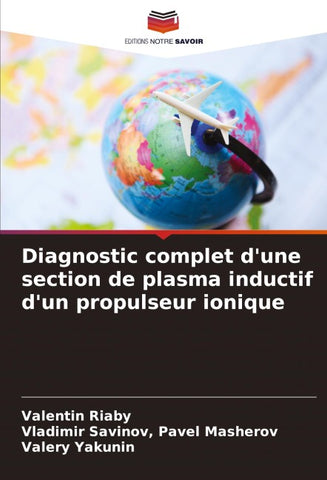 Diagnostic complet d'une section de plasma inductif d'un propulseur ionique