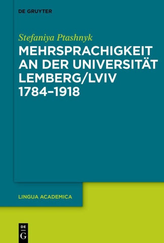 Mehrsprachigkeit an der Universität Lemberg/Lviv 1784–1918