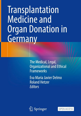 Transplantation Medicine and Organ Donation in Germany