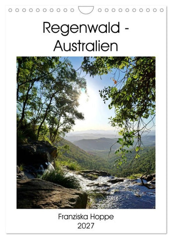 Regenwald - Australien (Wandkalender 2027 DIN A4 hoch), CALVENDO Monatskalender