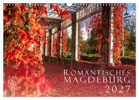 Romantisches Magdeburg (Wandkalender 2027 DIN A3 quer), CALVENDO Monatskalender