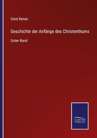 Geschichte der Anfänge des Christenthums
