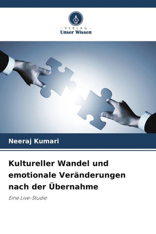 Kultureller Wandel und emotionale Veränderungen nach der Übernahme