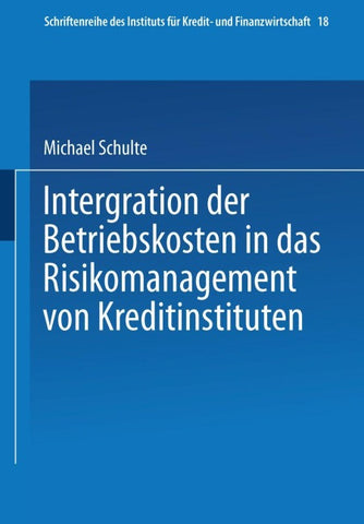 Integration der Betriebskosten in das Risikomanagement von Kreditinstituten