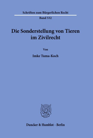 Die Sonderstellung von Tieren im Zivilrecht.