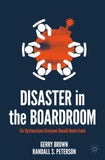 Disaster in the Boardroom