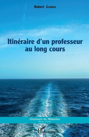 Itinéraire d'un professeur au long cours