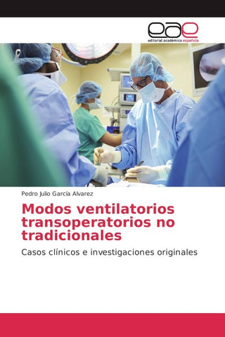 Modos ventilatorios transoperatorios no tradicionales