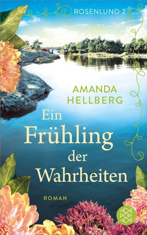Rosenlund – Ein Frühling der Wahrheiten