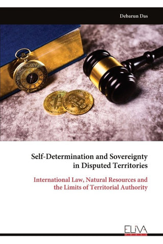 Self-Determination and Sovereignty  in Disputed Territories