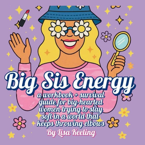 Big Sis Energy