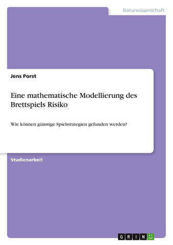 Eine mathematische Modellierung des Brettspiels Risiko
