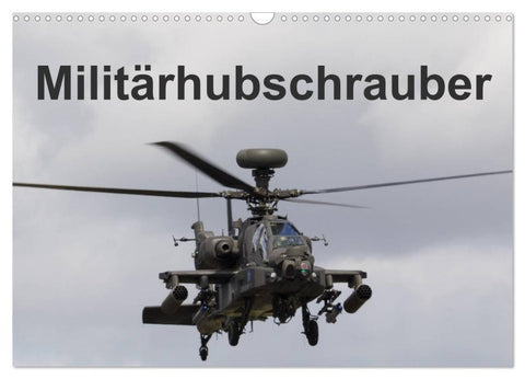 Militärhubschrauber (Wandkalender 2027 DIN A3 quer), CALVENDO Monatskalender