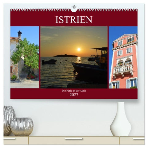 Istrien - Die Perle an der Adria (hochwertiger Premium Wandkalender 2027 DIN A2 quer), Kunstdruck in Hochglanz