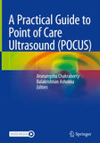 A Practical Guide to Point of Care Ultrasound (POCUS)