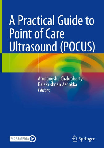 A Practical Guide to Point of Care Ultrasound (POCUS)