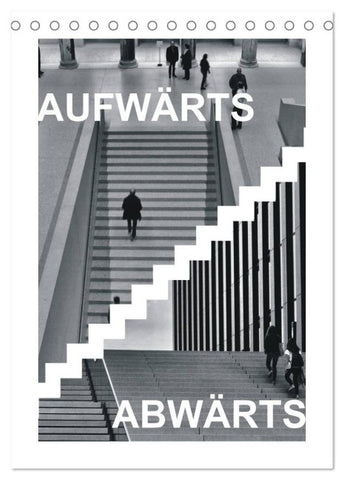 AUFWÄRTS - ABWÄRTS (Tischkalender 2027 DIN A5 hoch), CALVENDO Monatskalender