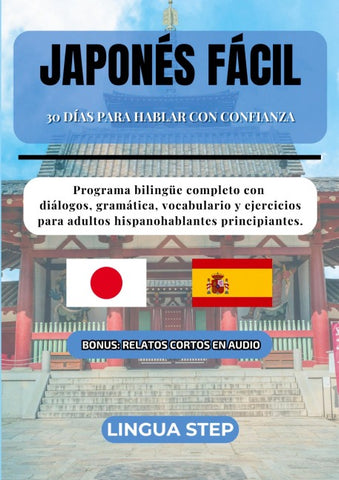 Japonés Fácil: 30 Días para Hablar con Confianza