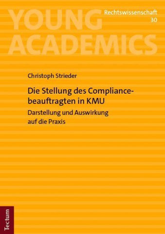 Die Stellung des Compliancebeauftragten in KMU