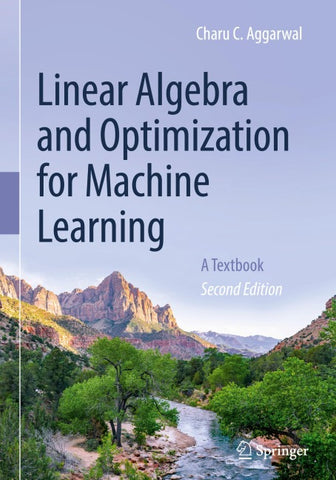 Linear Algebra and Optimization for Machine Learning
